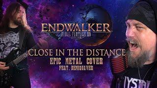 Final Fantasy XIV - Close in the Distance (Epic Metal Cover) | [feat @Demiquaver]