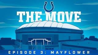 The Move | Episode 3: Mayflower