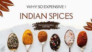 Why indian spices are so expensive? | Indian spices| Knowledge Media