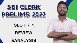 SBI CLERK PRELIMS SLOT 1 ANALYSIS & REVIEW | SBI JA slot 1 review | What is the good attempt ??