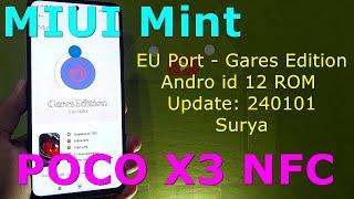 MIUI Mint EU Port ( Gares Edition ) for Poco X3 Android 12 ROM Update: 240101