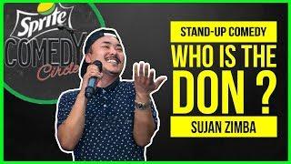 Who is the Don? | Stand-up Comedy by Sujan Zimba