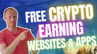 8 Best FREE Crypto Earning Websites and Apps (Easy and Fast)