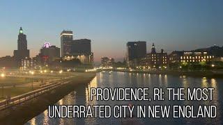 Providence, RI: The Most Underrated City in New England