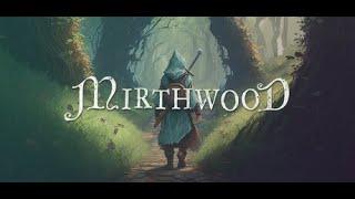 Mirthwood beta playtest! The darkest Fable