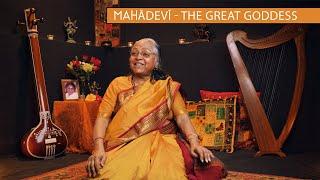 Mahādevī - The Great Goddess by Sreedevi Bringi