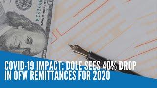 COVID-19 impact: DOLE sees 40% drop in OFW remittances for 2020