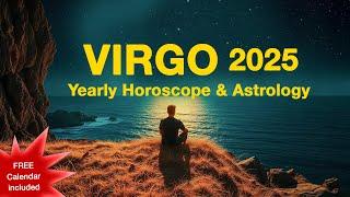 ️ VIRGO 2025 Yearly Horoscope & Astrology Forecast (+FREE Calendar Included)