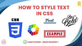 CSS Text Properties Explained | How to Style Text in CSS