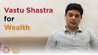 Vastu Shastra for Wealth | Ashish Mehta