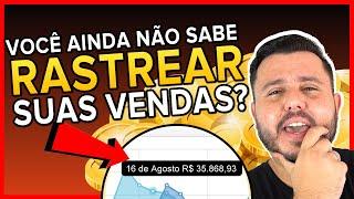 COMO RASTREAR UMA VENDA COMO AFILIADO E COMO USAR UTMS NOS LINKS