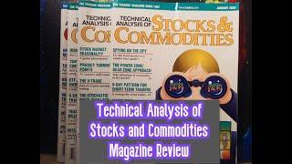 Technical Analysis of Stocks and Commodities: Magazine Review