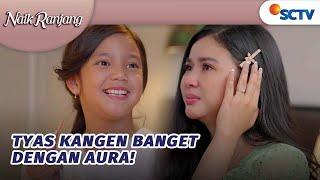 Jepitan Ini, Bikin Tyas Kangen Sama Aura | Naik Ranjang - Episode 213