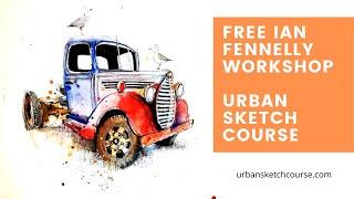 Urban Sketch Course Demonstration with Ian Fennelly - FREE Sketch along course!