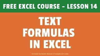 [FREE Excel Course] Lesson 14 - Text Formulas in Excel