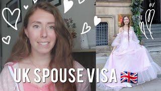 How I Got my UK SPOUSE VISA & How to Get Yours  Requirements & What to Expect 