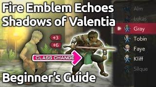 A Beginner's Guide to Fire Emblem Echoes: Shadows of Valentia. (Promotion Guide and Other Tips)