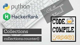 Python | collections.Counter() | Hackerrank Solution