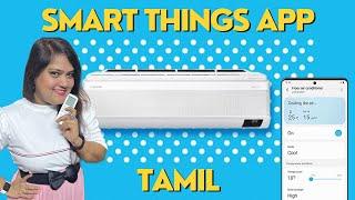 Smart Things App for Samsung Wind Free AC (wi-fi) - Explained in Tamil | How to use the App தமிழ்