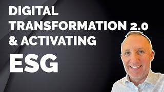 Digital Transformation 2 0 | ESG Activated