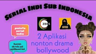 Aplikasi rekomendasi nonton serial India subtittle Indonesia | 2 aplikasi 