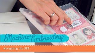 Machine Embroidery: Navigating the USB is easy peasy!