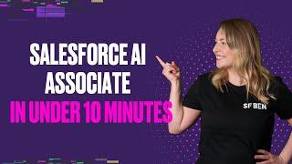 8 Minute Overview of the Salesforce AI Associate Certification