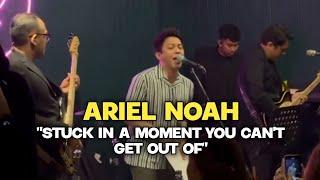 Ariel Noah - Stuck In A Moment You Can't Get Out Of ( Original U2 ) Full HD