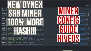 Dynex Mining w/SRB Miner in HIVEOS Tutorial STABLE Config!!! NEW**