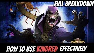 How to use Kindred Effectively | Full breakdown| - Marvel Contest of Champions