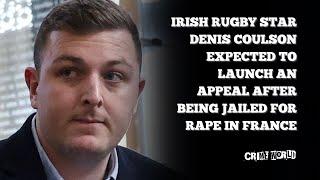 Irish rugby star Denis Coulson expected to launch an appeal after being jailed for rape in France