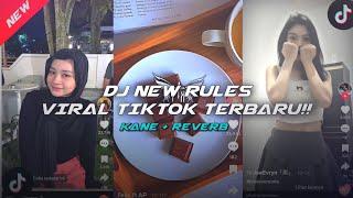 DJ NEW RULES VIRAL TIKTOK TERBARU!!