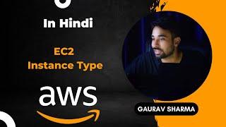 AWS Tutorials - 16 - AWS EC2 Instance Type |  Instance Type in AWS ( in Hindi )