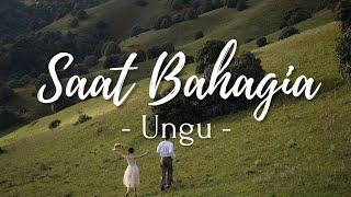 Saat Bahagia - Ungu (lirik lagu) lyrics