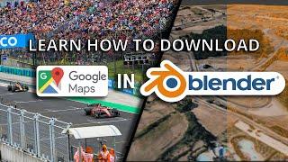 Learn how to download Google Maps to blender 3D 2024 workflow