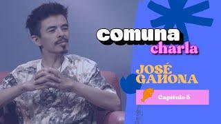 José Gahona - Zona Ganjah | Comuna Charla