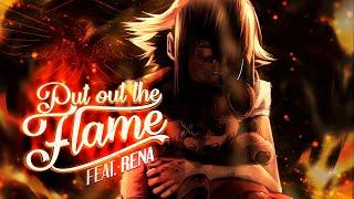 Put Out The Flame  feat. @Renaaa (League of Legends song - Annie)