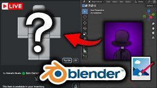 LIVE STREAM MAKING MY NEW ROBLOX CHARACTER IN BLENDER