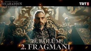 Kudüs Fatihi Selahaddin Eyyubi 39. Bölüm 2. Fragmanı @trt1