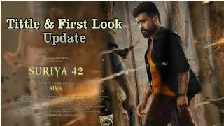 Suriya 42 Tittle & First Look Update..!| Suriya| Suriya Update| Suriya 42|Suriya 42 Update|#Suriya42