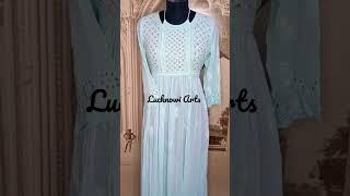 #shorts #Lucknowiarts #chikankari | Party wear dress with Lucknowi Chikankari | #youtubeshorts