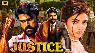 Ram Charan " JUSTICE " New Released South Indian Movie In Hindi | South Movie In Hindi |Action Movie