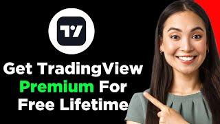 How To Get TradingView Premium For Free (2025 Updated Way) Full Guide