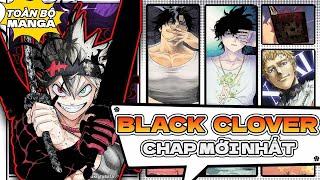 TÓM TẮT | MANGA BLACK CLOVER - TỪ SAU ANIME ĐẾN CHAP MỚI NHẤT !