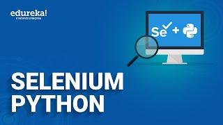 Selenium Python Tutorial | Selenium Python Automation | Selenium Python Training | Edureka