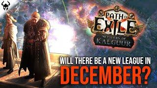 No NEW League in December for... PATH OF EXILE 1