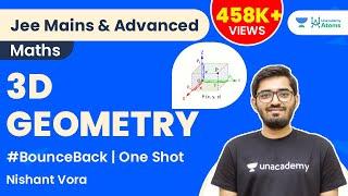 3D Geometry | One Shot | #BounceBack Series | JEE Maths | Unacademy Atoms | Nishant Vora