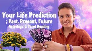 Your Life PredictionBased On The First Letter Of Your Name : Your Past, Present & Future Reading