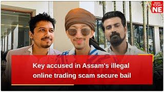 Key accused in Assam's illegal online trading scam secure bail