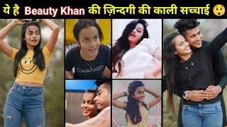 Beauty Khan की असली सच्चाई | Lifestyle | Biography | Boyfriend | Viral Video | Controversy